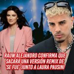 Tras conquistar a Laura Pausini con su versión de «Se fue» en los Latin Grammy, Rauw Alejandro confirma colaboración juntos